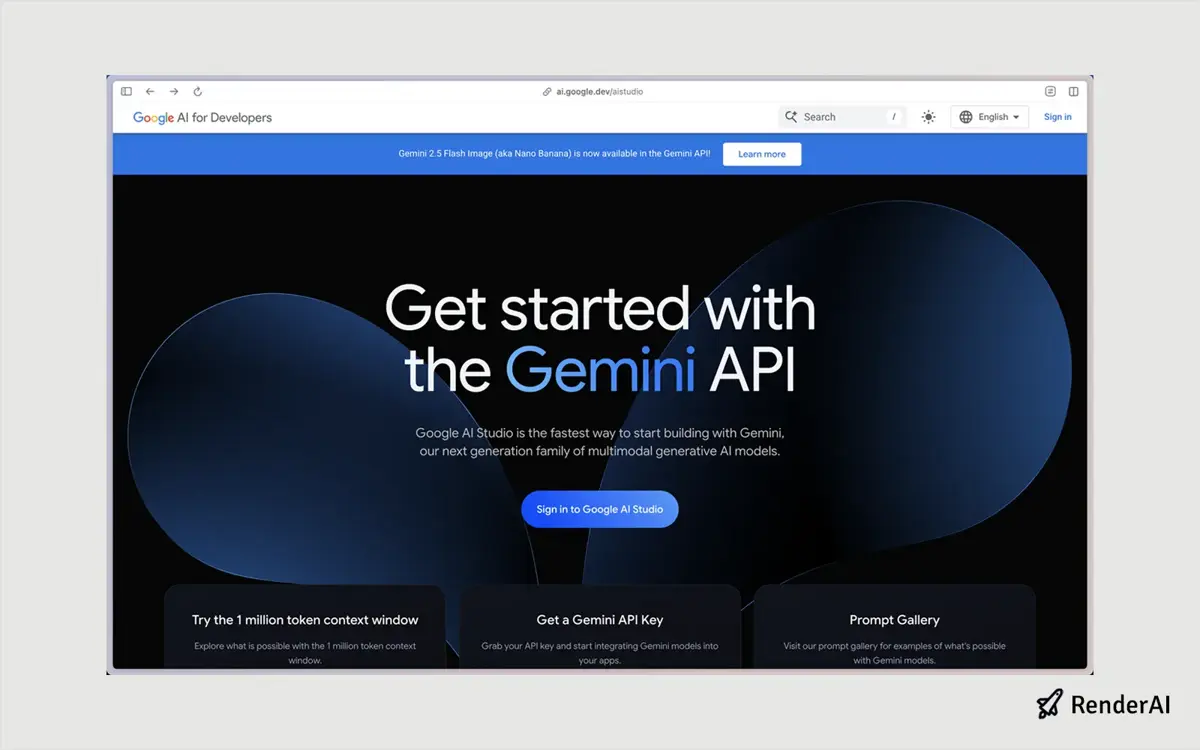 Visit Google AI Studio and sign in