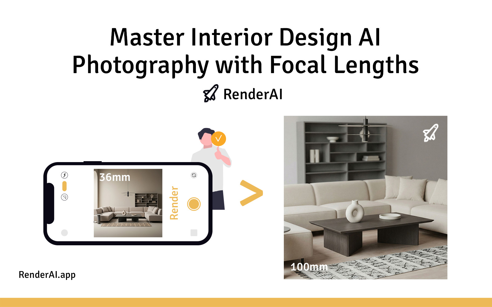 AI Rendering for Interior Design: 12mm, 35mm, 100mm Focal Length Guide